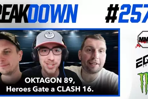 BREAKDOWN Podcast: OKTAGON 89, Heroes Gate a CLASH