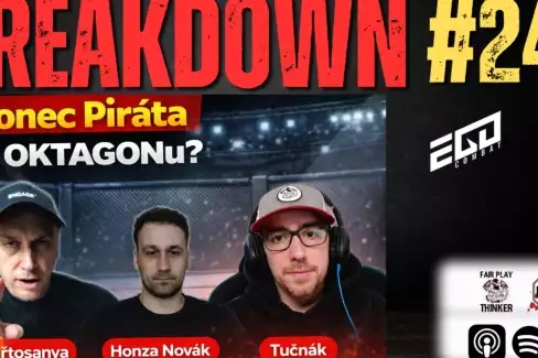 BREAKDOWN - RFA, KSW, UFC, Konec Piráta v OKTAGONu, Novinky kolem Jiřího Procházky